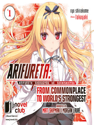 cover image of Arifureta: From Commonplace to World's Strongest, Volume 1